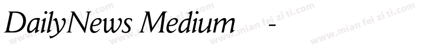 DailyNews Medium字体下载字体转换
